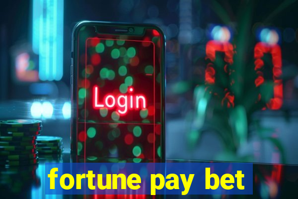 fortune pay bet